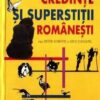 Credinte si superstitii romanesti